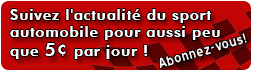 Suivez l'actualité du sport automobile pour aussi peu que 0.05 par jour ! - PolePositionMagazine.com
