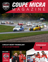 Pour la cinquième année consécutive, Pole-Position a le plaisir de vous offrir gratuitement les numéros spéciaux de Coupe Micra Magazine. Réalisés par notre équipe de journalistes et photographes et édités par Nissan Canada immédiatement après chacun des événements de la Coupe Nissan Micra, ils vous font découvrir cette spectaculaire série de circuit routier canadien. Dans cette édition, la grande finale de la saison des 28-29 septembre, lors de la Classique d’automne au Circuit Mont-Tremblant...