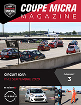 Pour la sixième année consécutive, Pole-Position a le plaisir de vous offrir gratuitement les numéros spéciaux de Coupe Micra Magazine. Réalisés par notre équipe de journalistes et photographes et édités par Nissan Canada immédiatement après chacun des événements de la Coupe Nissan Micra, ils vous font découvrir cette spectaculaire série de circuit routier canadien. Dans cette édition, c’est ce samedi sur le Circuit ICAR, situé sur le site
de l’aéroport international de Montréal-Mirabel, que les concurrents de la Coupe Nissan Micra ont disputé les cinquième et sixième courses de la saison 2020...