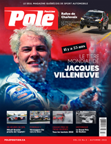 Retour sur les 25 ans du titre mondial de Jacques Villeneuve, mais aussi présentation spéciale du Rallye de Charlevoix 2022 et l’histoire du Grand Prix de Québec sont quelques-uns des sujets vedettes de ce numéro de 84 pages aux nombreux sujets exclusifs. Retour sur le GP du Canada et actualité de la F1, portrait de Bruno Spengler, entrevue d’Alex Guénette, actualité de NASCAR Pinty’s et autres séries nationales sont aussi au sommaire, en plus de notre tableau d’honneur de tous les lauréats 2022 du Grand Prix de Trois-Rivières.