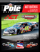 Pour la 2ème année consécutive, Pole-Position offre à ses lecteurs cette édition spéciale : le programme officiel de la saison 2015 des séries ACT Québec et Procam Super Truck. Tous les pilotes, les pistes, section pour les autographes, etc. Un guide complet en version numérique ici et en version papier sur les pistes présentant cette année des courses ACT et Procam !